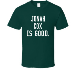 Jonah Cox Is Good T Shirt