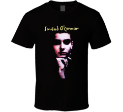 Sinead O'connor T Shirt Sinead O'connor T Shirt