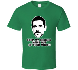 Aaron Rodgers Keep My Coach's Name Out T Shirt Aaron Rodgers Keep My Coach's Name Out T Shirt