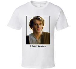 I Dated Westley T Shirt I Dated Westley T Shirt