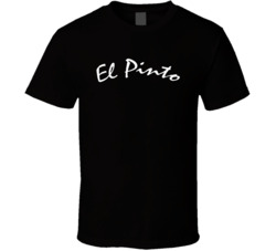 El Pinto Restaurant New Mexico's Famous Restaurant T Shirt El Pinto Restaurant New Mexico's Famous Restaurant T Shirt