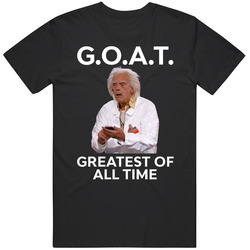 Emmett Doc Brown Goat Greatest Of All Time Fan T Shirt Emmett Doc Brown Goat Greatest Of All Time Fan T Shirt