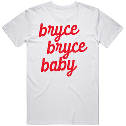 Bryce Bryce Baby Bryce Harper Fan T Shirt Bryce Bryce Baby Bryce Harper Fan T Shirt