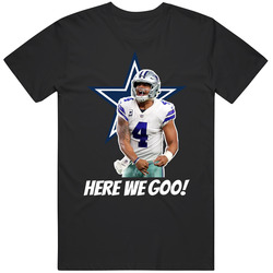 Dak Prescott Here We Goo T Shirt Dak Prescott Here We Goo T Shirt