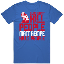 Guns Dont Kill People Matt Rempe Kills People T Shirt Guns Dont Kill People Matt Rempe Kills People T Shirt
