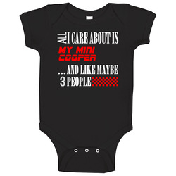 All I Care About Is Mini Cooper Car Lover Cool Funny Baby One Piece All I Care About Is Mini Cooper Car Lover Cool Funny Baby One Piece