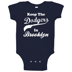 Keep The Dodgers In Brooklyn Sport Baby One Piece Keep The Dodgers In Brooklyn Sport Baby One Piece