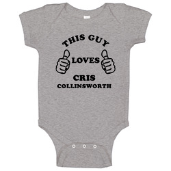 Cris Collinsworth Sports This Guy Loves Baby One Piece Cris Collinsworth Sports This Guy Loves Baby One Piece