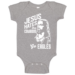 Jesus Hates Dallas Go Philadelphia Football Team Fan Baby One Piece Jesus Hates Dallas Go Philadelphia Football Team Fan Baby One Piece