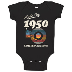 Made In 1950 Limited Edition Baby One Piece Made In 1950 Limited Edition Baby One Piece