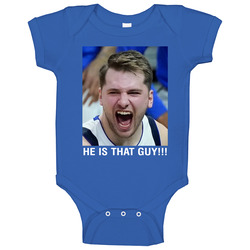 Luka Doncic He Is That Guy Fan Baby One Piece Luka Doncic He Is That Guy Fan Baby One Piece