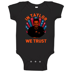 Zac Taylor In Taylor We Trust Football Coach Baby One Piece Zac Taylor In Taylor We Trust Football Coach Baby One Piece