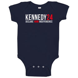 Kennedy 24 Declare Your Independence Robert F Kennedy Supporter Baby O Kennedy 24 Declare Your Independence Robert F Kennedy Supporter Baby O