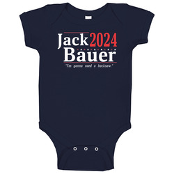 Jack Bauer For President 2024 I'm Gonna Need A Hacksaw Baby One P