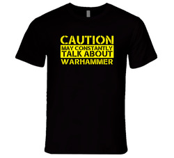 Warhammer Warning May Talk About Sport Hobby Unisex T Shirt Warhammer Warning May Talk About Sport Hobby Unisex T Shirt