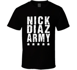 Nick Diaz Army Mma Fight Fan T Shirt Nick Diaz Army Mma Fight Fan T Shirt