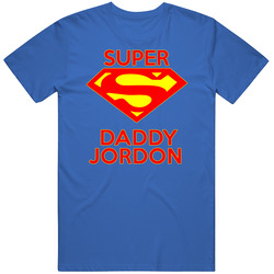 Super Daddy Jordon T Shirt Super Daddy Jordon T Shirt
