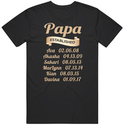 Papa Established For Audrey T Shirt Papa Established For Audrey T Shirt