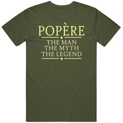 Popere The Man The Myth The Legend T Shirt Popere The Man The Myth The Legend T Shirt