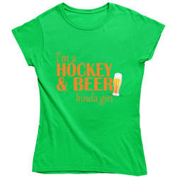 Hockey And Beer Kinda Girl Ladies T Shirt Hockey And Beer Kinda Girl Ladies T Shirt