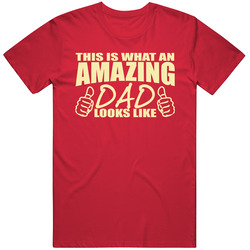 Amazing Dad T Shirt Amazing Dad T Shirt