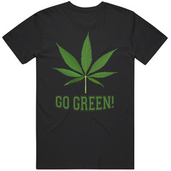 Go Green Marijuana T Shirt Go Green Marijuana T Shirt