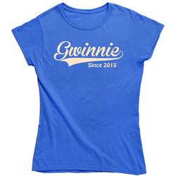 Gwinnie Since 2015 Ladies T Shirt Gwinnie Since 2015 Ladies T Shirt