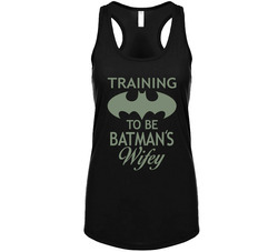 Training To Be Batman's Wifey Tanktop Training To Be Batman's Wifey Tanktop