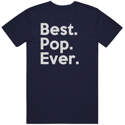 Best Pop Ever T Shirt Best Pop Ever T Shirt