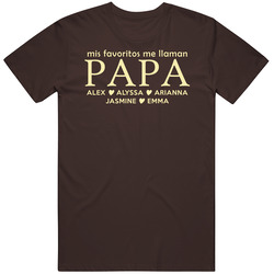 Mis Favoritos Me Llaman Papa T Shirt Mis Favoritos Me Llaman Papa T Shirt