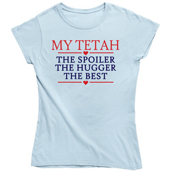 My Tetah Ladies T Shirt My Tetah Ladies T Shirt