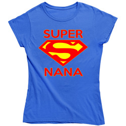 Super Nana Ladies T Shirt Super Nana Ladies T Shirt