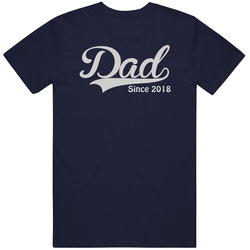 Dad Since 2018 T Shirt Dad Since 2018 T Shirt