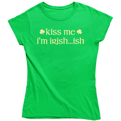Kiss Me I'm Irish...ish Ladies T Shirt