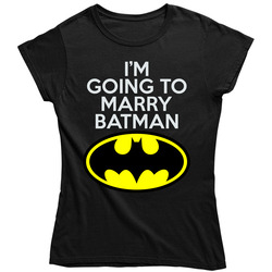 I'm Going To Marry Batman Ladies T Shirt