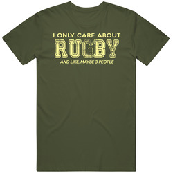 I Only Care About Rugby T Shirt I Only Care About Rugby T Shirt