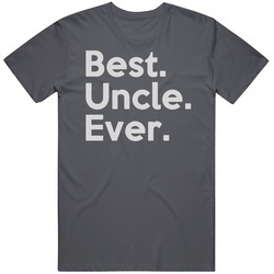 22637091 Best Uncle Ever T Shirt 22637091 Best Uncle Ever T Shirt