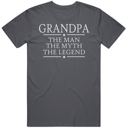 Grandpa Man Myth Legend T Shirt Grandpa Man Myth Legend T Shirt