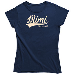 Mimi Since 2006 Ladies T Shirt Mimi Since 2006 Ladies T Shirt
