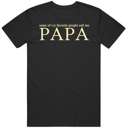 Papa No Names T Shirt