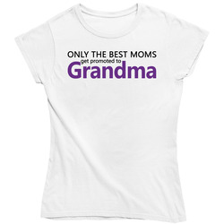Best Mom's Get Promoted To Grandma Ladies T Shirt