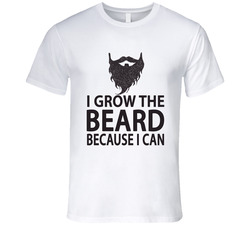 23799260 I Grow The Beard Because I Can T Shirt