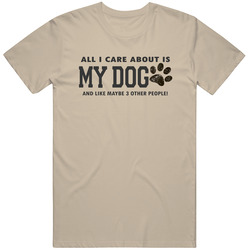 My Dog T Shirt