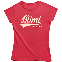 Mimi Since Any Year Ladies T Shirt