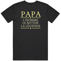 26639482 Papa L'homme Le Mythe La Legende T Shirt 26639482 Papa L'homme Le Mythe La Legende T Shirt