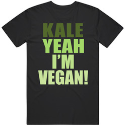 Kale Yeah T Shirt Kale Yeah T Shirt