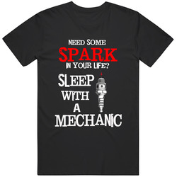 Sleep With A Mechanic Men's T Shirt Sleep With A Mechanic Men's T Shirt