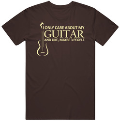 I Only Care About My Guitar T Shirt I Only Care About My Guitar T Shirt