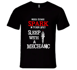 Sleep With A Mechanic T Shirt Sleep With A Mechanic T Shirt
