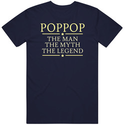 Poppop The Man The Myth The Legend T Shirt Poppop The Man The Myth The Legend T Shirt